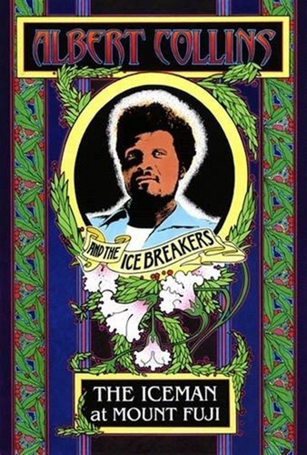 Albert Collins And The Icebreakers - The Iceman At Mount Dvd