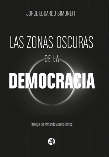 Las Zonas Oscuras De La Democracia 