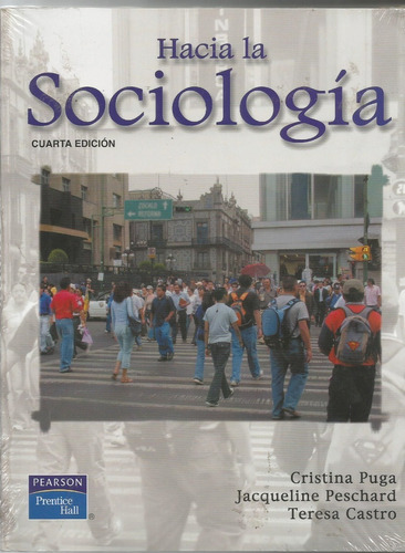 Hacia La Socilogia 4ta Edicion Bachillerato Pearson Editor