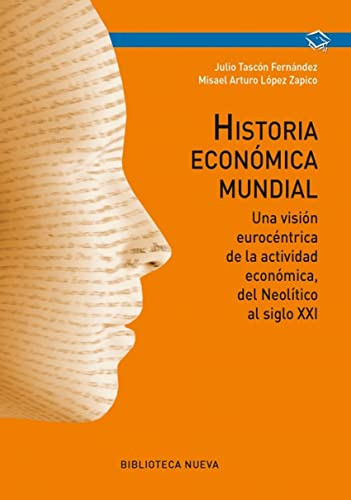 Libro Historia Económica Mundial De Julio Tascón Fernández,