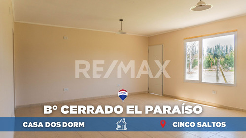 Casa Dos Dorm B° Privado El Paraiso Cinco Saltos