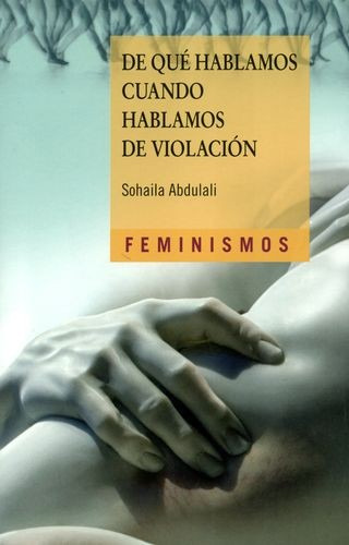 Libro De Qué Hablamos Cuando Hablamos De Violación