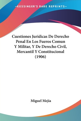 Libro Cuestiones Juridicas De Derecho Penal En Los Fueros...