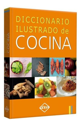 Diccionario Ilustrado De Cocina