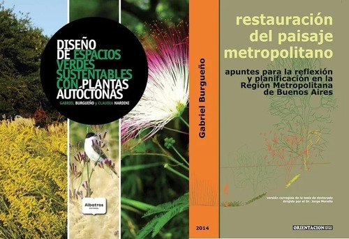 2 Libros Diseño Espacios Verdes Sustent. Plantas Autóctonas