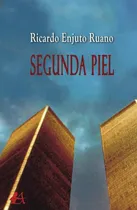 Comprar Segunda Piel, De Ricardo Enjuto Ruano