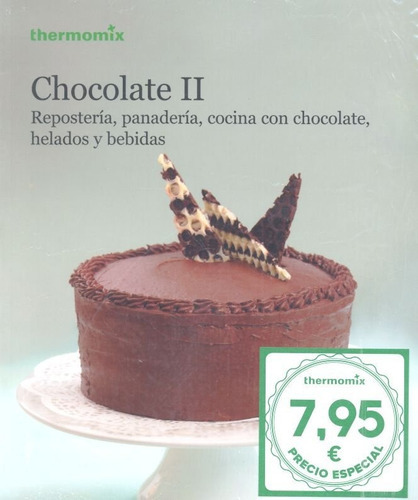 Chocolate Ii, De Aa.vv. Editorial Vorwerk Thermomix, Tapa Blanda En Español