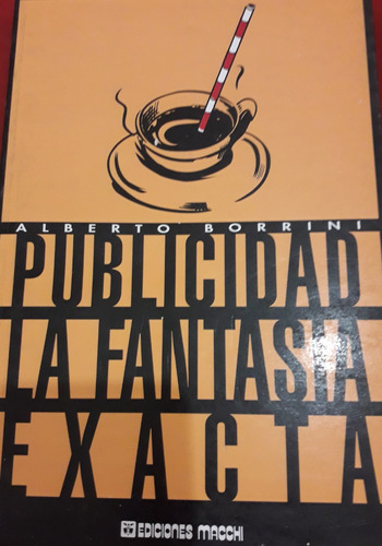 Publicidad: La Fantasía Exacta