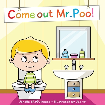Libro Come Out Mr Poo!: Potty Training For Kids - Vp, Jes