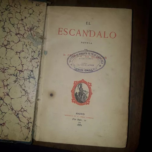 Pedro Antonio De Alarcon: El Escandalo