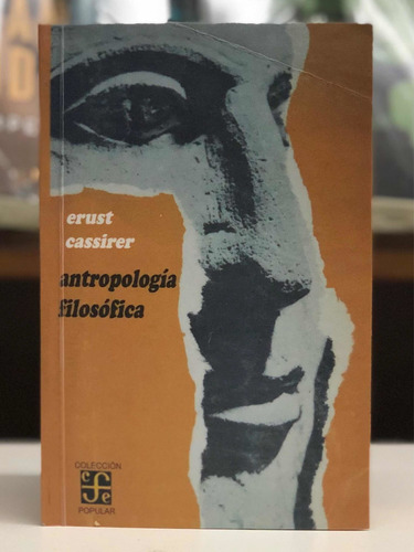 Antropología Filosófica - Erust Cassirer - F. C. E.