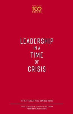 Libro Leadership In A Time Of Crisis : The Way Forward In...