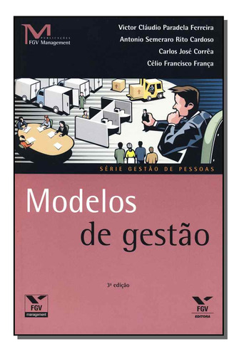 Libro Modelos De Gestao 03 Ed De Ferreira Victor Claudio Pa