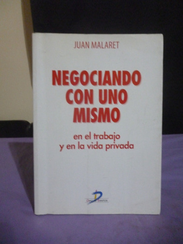 Juan Malaret - Negociando Con Uno Mismo (ver Detalle)