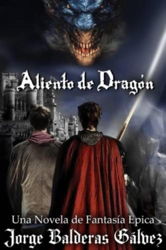 Libro:  Aliento De Dragón (spanish Edition)