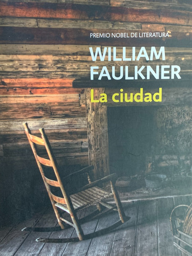 La Ciudad William Faulkner En Stock A99