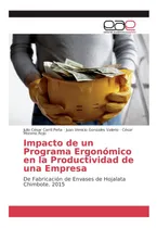 Comprar Libro: Impacto De Un Programa Ergonómico En La Productividad