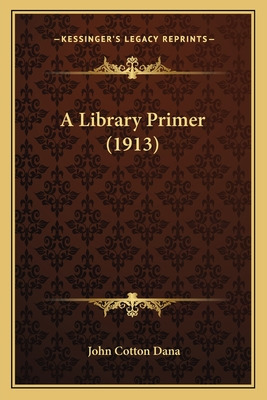 Libro A Library Primer (1913) A Library Primer (1913) - D...