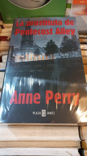 La Prostituta De Pentecost Alley  Anne Perry  Plaza & Janes