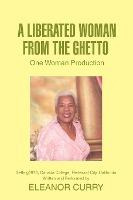 Libro A Liberated Woman From The Ghetto : One Woman Produ...