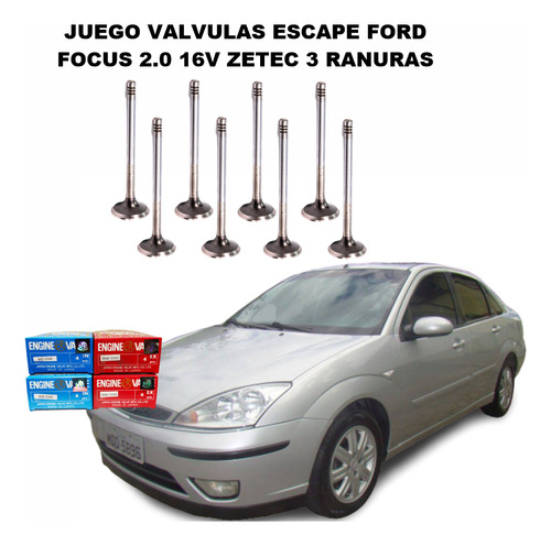 Juego Valvulas Escape Ford Focus 2.0 16v Zetec 3 Ranuras