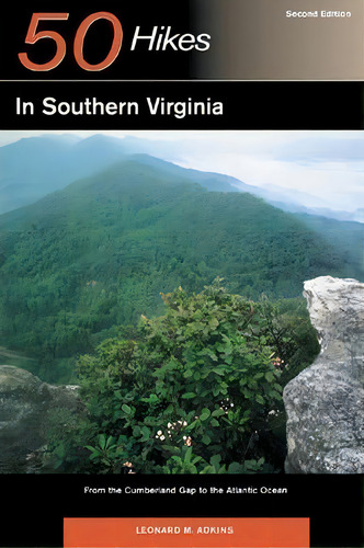 Explorer's Guide 50 Hikes In Southern Virginia, De Leonard M. Adkins. Editorial Ww Norton Co, Tapa Blanda En Inglés