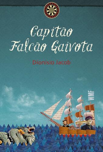 Capitão falcão gaivota, de Jacob, Dionisio. Editorial WMF MARTINS FONTES - POD, capa mole em português, 2011