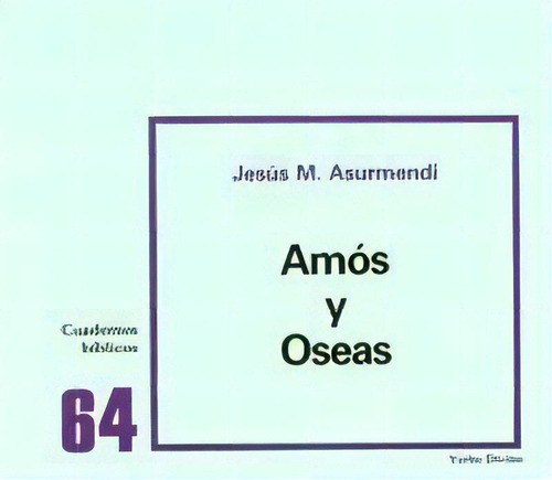 Amãâ³s Y Oseas, De Asurmendi Ruiz, Jesús María. Cuadernos Bíblicos, Vol. 1. Editorial Editorial Verbo Divino, Tapa Blanda En Español