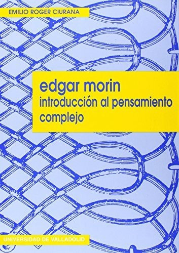 Edgar Morin Introduccion Al Pensamiento Complejo    Iuqyes