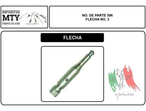 Frenos De Aire Repuesto Mty 596 Flecha No. 3