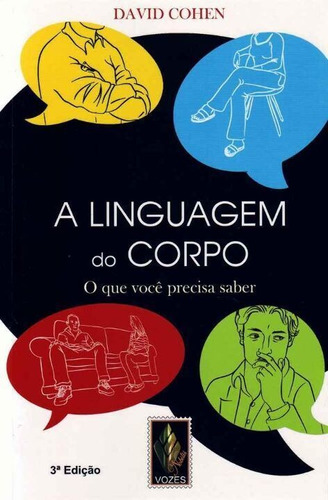 Linguagem Do Corpo, A - O Que Voce Precisa Saber