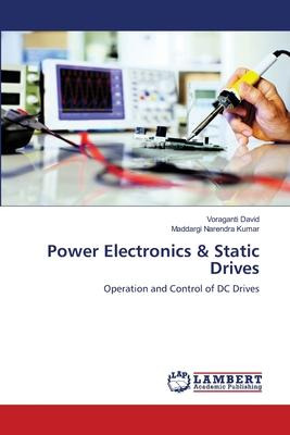 Libro Power Electronics & Static Drives - Voraganti David