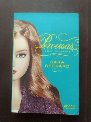 Livro Pretty Little Liars Vol. 5 - Perversas Sara Shepard