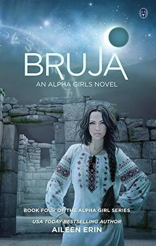 Bruja (alpha Girls) - Erin, Aileen, De Erin, Aileen. Editorial Ink Monster En Inglés