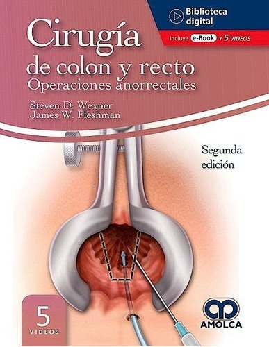 Cirugia De Colon Y Recto Operaciones Anorrectalesiui