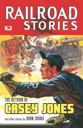 Libro:  Railroad Stories #7: The Return Of Casey Jones