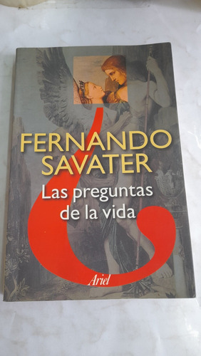 Las Preguntas De La Vida Fernando Savater E8