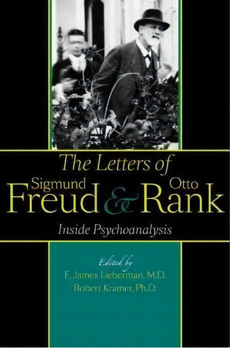 The Letters Of Sigmund Freud And Otto Rank, De Gregory C. Richter. Editorial Johns Hopkins University Press, Tapa Dura En Inglés