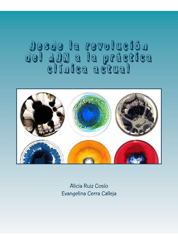 Libro: Desde La Revolución Del Adn A La Práctica Clínica Act