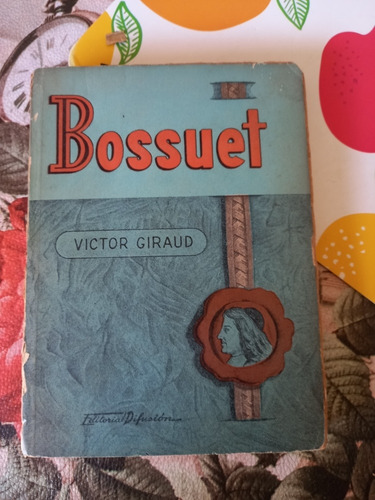 Bossuet Victor Giraud Editorial Difusión 