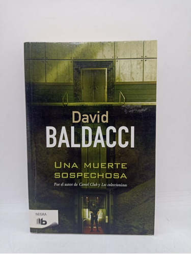 Una Muerte Sospechosa - David Baldacci - Ediciones B (usad 