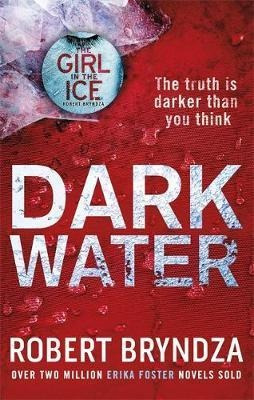 Dark Water : A Gripping Serial Killer Thriller -  (original)