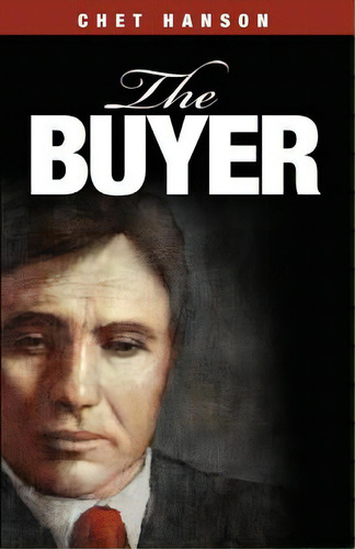 The Buyer, De Hanson, Chet. Editorial Createspace, Tapa Blanda En Inglés