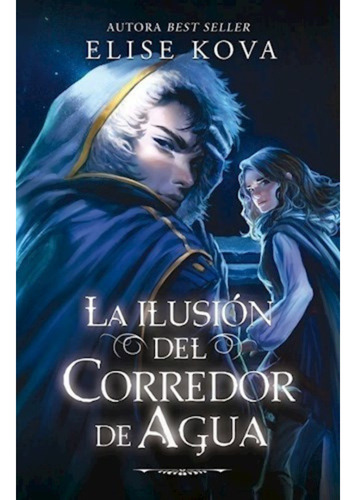 La Ilusión Del Corredor De Agua, De Kova, Elise., Vol. 1. Editorial Umbriel, Tapa Blanda En Español, 2025