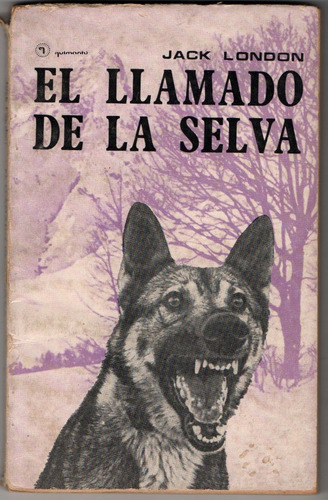 El Llamado De La Selva Jack London · Quimantú