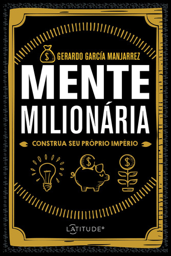 Mente Milionária, de García Manjarrez, Gerardo. Vergara & Riba Editoras, capa mole em português, 2020