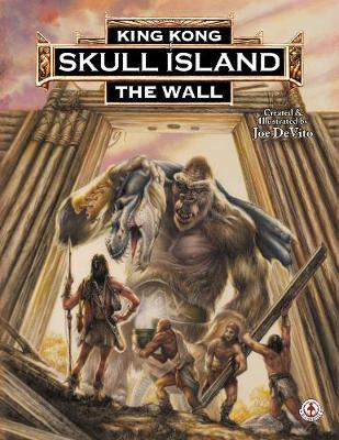 Libro King Kong Of Skull Island: 2 : The Wall - Joe Devito