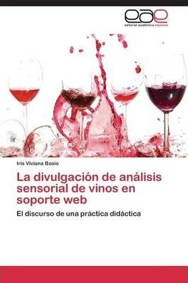 La Divulgacion De Analisis Sensorial De Vinos En Soporte ...