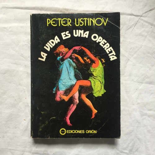 La Vida Es Una Opereta - Peter Ustinov 