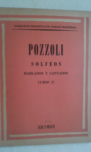 Pozzoli- Solfeos Hablados Y Cantados - Curso 2ª (Usado)